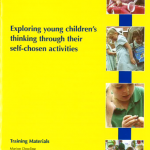 Exploring young children's thinking through their self-chosen activities - USB